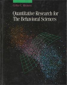 Celia C. Reaves - Quantitative Research for the Behavioral Sciences [antikvár]