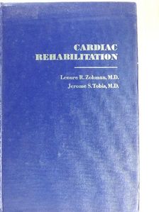 Jerome S. Tobis - Cardiac Rehabilitation [antikvár]