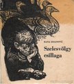 Zelinova, Hana - Szelesvölgy csillaga [antikvár]