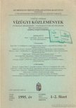 Dr. Stelczer Károly szerk. - Vízügyi közlemények 1995. évi 1-2. füzet [antikvár]