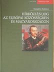 Koppányi Szabolcs - Hírközlési jog az Európai Közösségben és Magyarországon [antikvár]