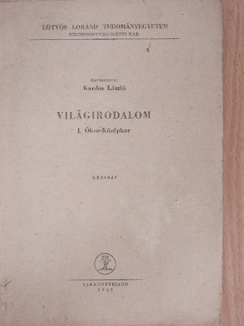 Bárd Miklós - Világirodalom I. [antikvár]