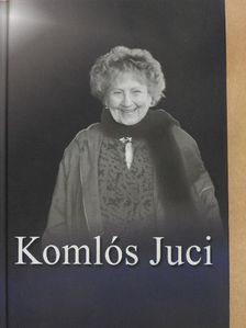 Bóta Gábor - Komlós Juci [antikvár]
