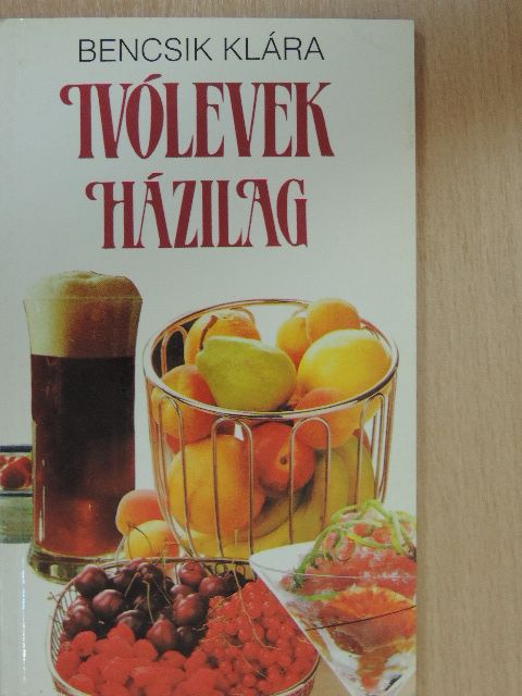 Bencsik Klára - Ivólevek házilag [antikvár]