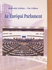 Horváth Zoltán - Az Európai Parlament [antikvár]