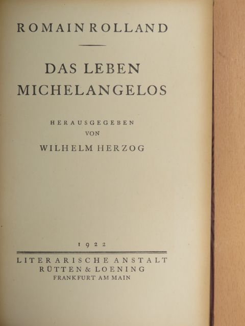 Romain Rolland - Das Leben Michelangelos [antikvár]