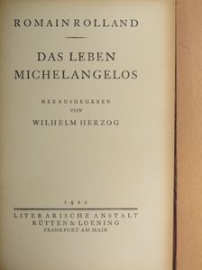 Romain Rolland - Das Leben Michelangelos [antikvár]