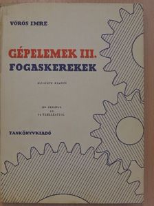 Dr. Vörös Imre - Gépelemek III. [antikvár]