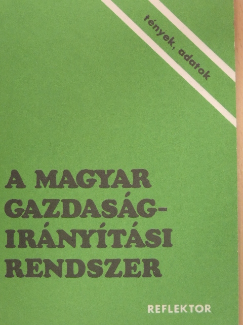 A magyar gazdaságirányítási rendszer [antikvár]