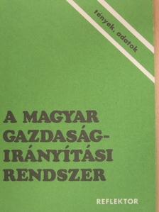 A magyar gazdaságirányítási rendszer [antikvár]