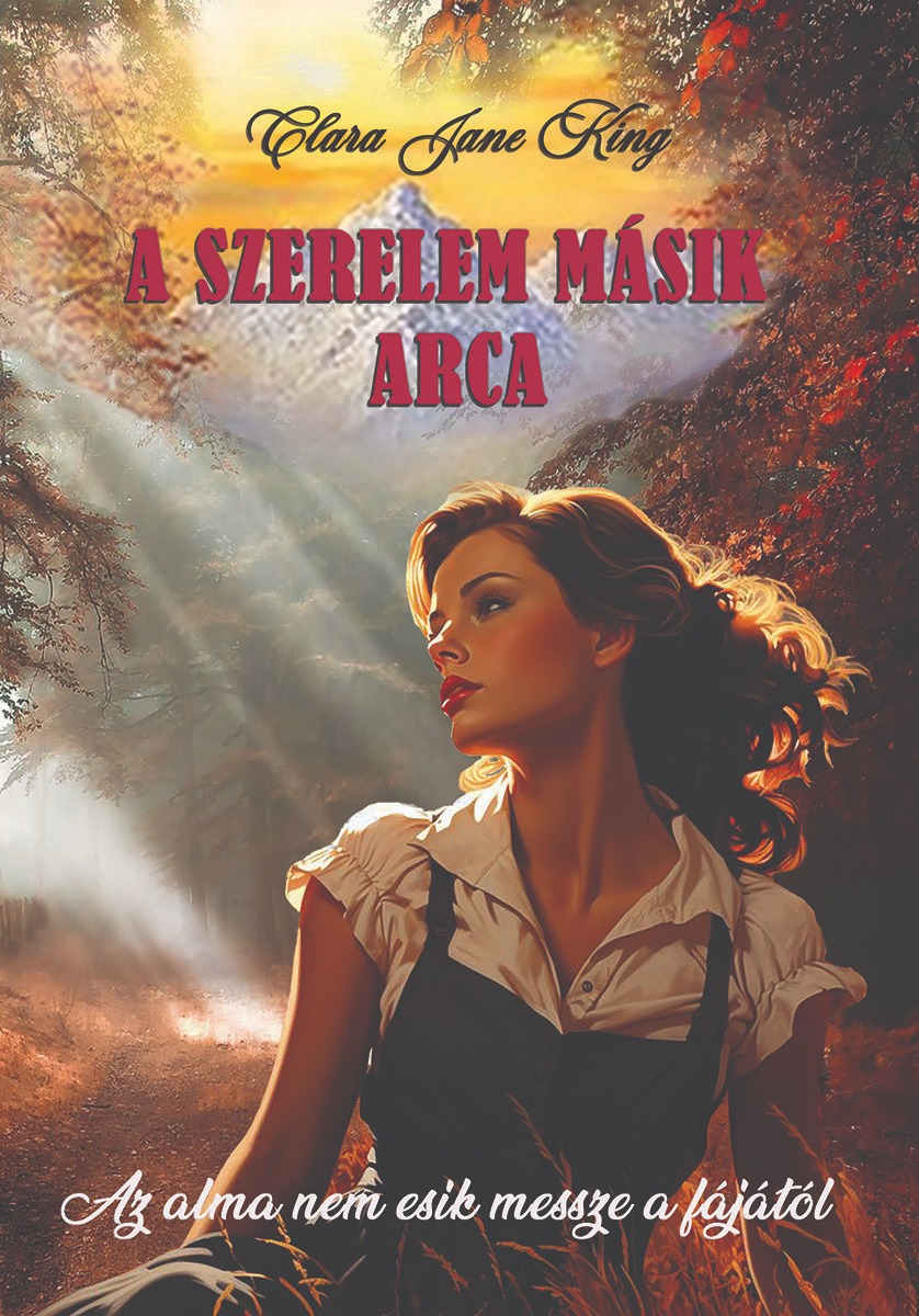 King Clara Jane - A szerelem másik arca [eKönyv: epub, mobi]