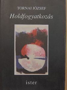 Tornai József - Holdfogyatkozás [antikvár]