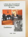Dr. Nagy Miklós - A Richter János Zeneművészeti Szakközépiskola és Kollégium 60. tanéve [antikvár]