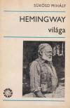 SÜKÖSD MIHÁLY - Hemingway világa [antikvár]