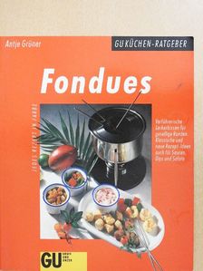 Antje Grüner - Fondues [antikvár]