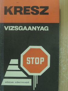 Lökös Sándor - KRESZ vizsgaanyag [antikvár]