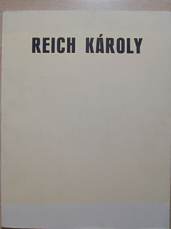 In memoriam Reich Károly [antikvár]