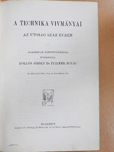 Gálocsy Árpád - A technika vivmányai az utolsó száz évben [antikvár]