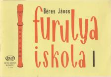 BÉRES JÁNOS - Furulyaiskola I. [antikvár]