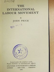 John Price - The International Labour Movement [antikvár]