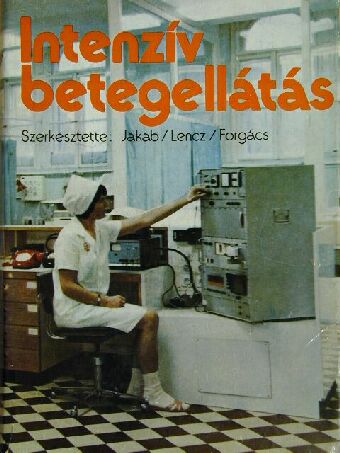 Forgács István - Intenzív betegellátás [antikvár]