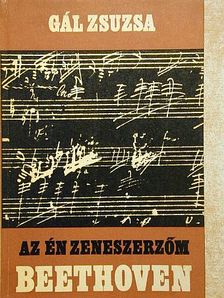 Gál Zsuzsa - Ludwig van Beethoven [antikvár]