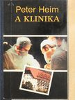 Peter Heim - A klinika [antikvár]