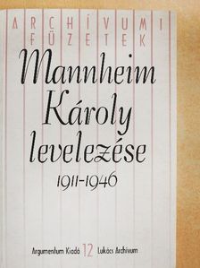 Mannheim Károly - Mannheim Károly levelezése 1911-1946 [antikvár]