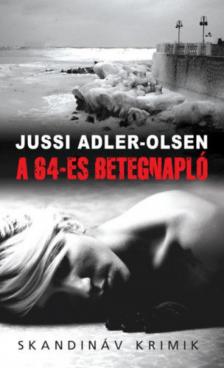 Jussi Adler-Olsen - A 64-es betegnapló - zsebkönyv [antikvár]
