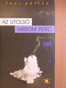 Paul Davies - Az utolsó három perc [antikvár]