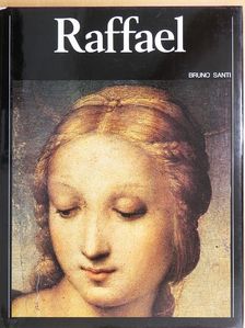 Bruno Santi - Raffael [antikvár]