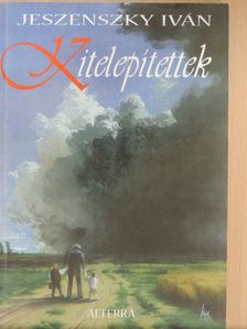 Jeszenszky Iván - Kitelepítettek [antikvár]