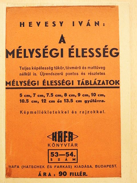 Hevesy Iván - A mélységi élesség/Újrendszerű mélységi élességi táblázatok [antikvár]