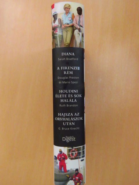 Douglas Preston - Diana/A firenzei rém/Houdini élete és sok halála/Hajsza az orvhalászok után [antikvár]