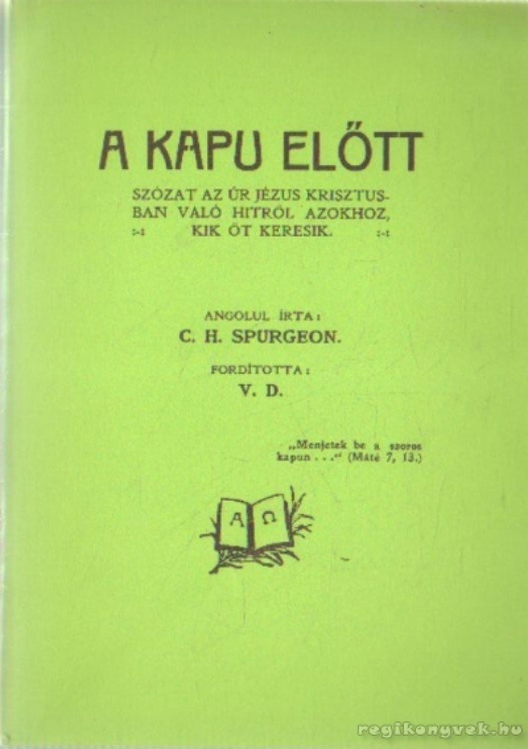 C. H. Spurgeon - A kapu előtt [antikvár]