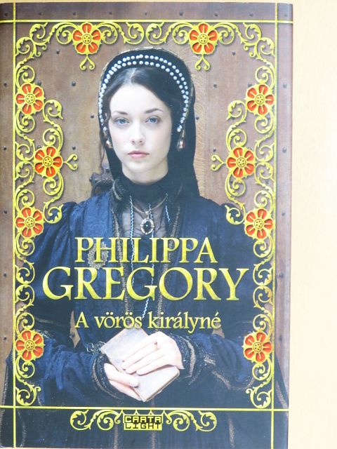 Philippa Gregory - A vörös királyné [antikvár]