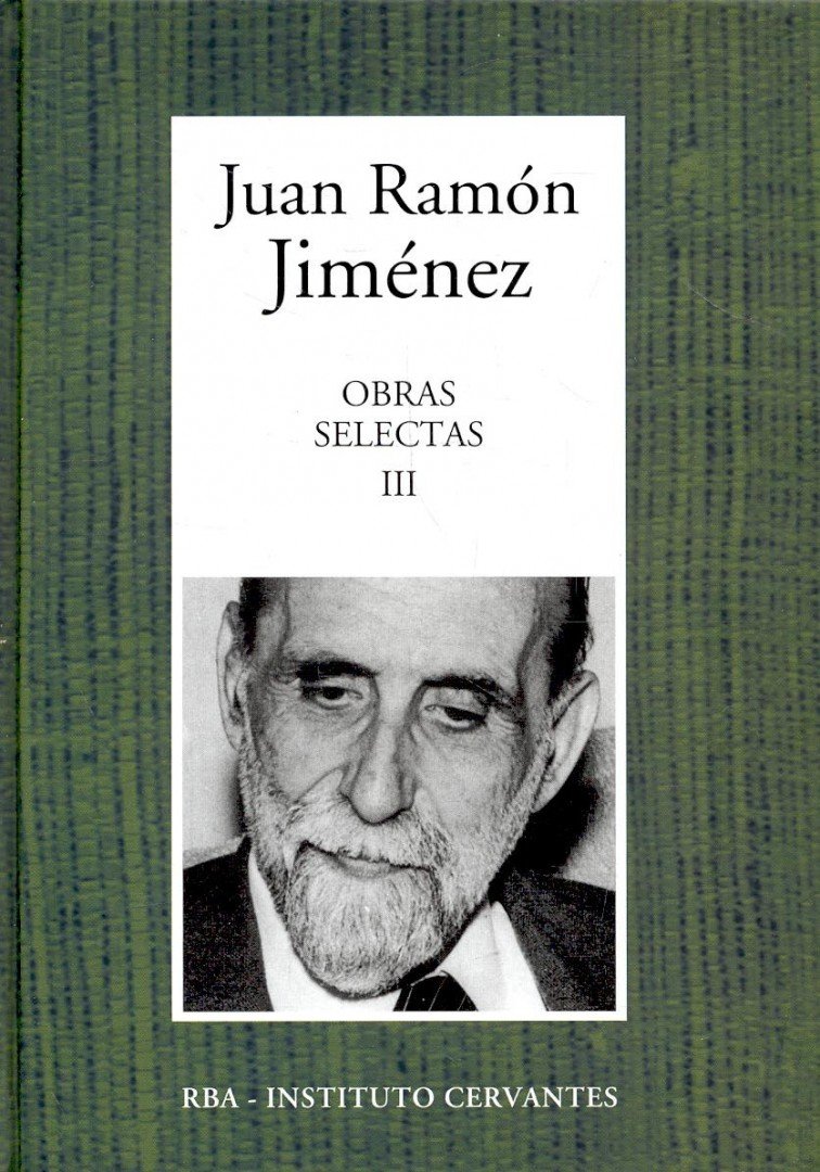 Jiménez, Juan Ramón - Obras Selectas III. [antikvár]