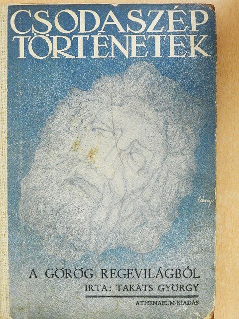 Dr. Takáts György - Csodaszép történetek [antikvár]
