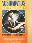 Nostradamus - Nostradamus: Tények és jóslatok [antikvár]