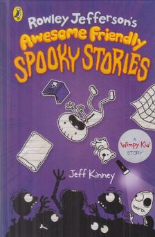 Jeff Kinney - Rowley ​Jefferson's Awesome Friendly Spooky Stories [antikvár]