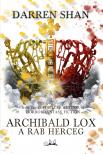 Darren Shan - Archibald Lox - A rab herceg [szépséghibás]