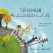 Louise Spilsbury - Társadalmi felelősségvállalás [antikvár]