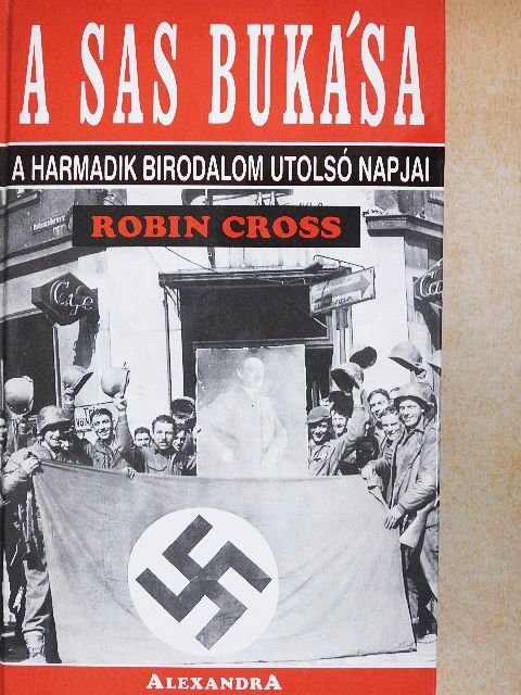 Robin Cross - A Sas bukása [antikvár]