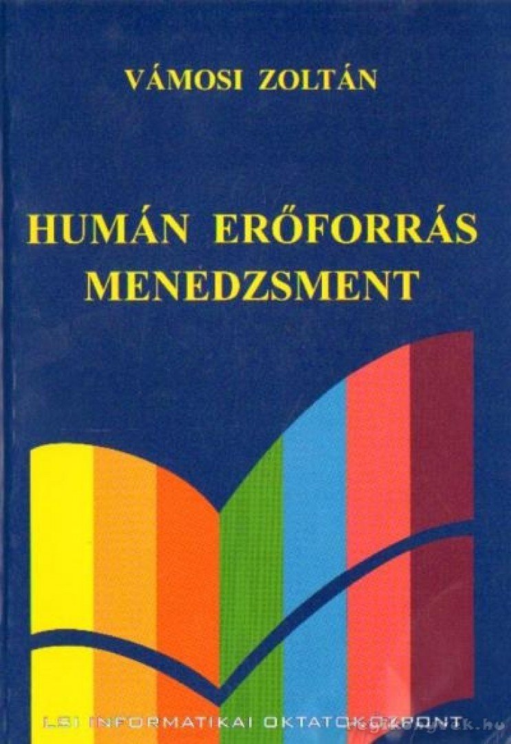 Vámosi Zoltán - Humán erőforrás menedzsment [antikvár]