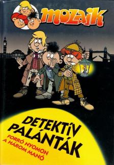 Rufledt, Hubertus - Detektív palánták [antikvár]