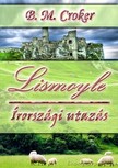 B. M. CROKER - Lismoyle [eKönyv: epub, mobi]