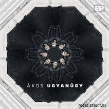 Ákos - UGYANÚGY - EP CD -
