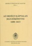 Gálfi Emőke - Az erdélyi káptalan jegyzőkönyvei