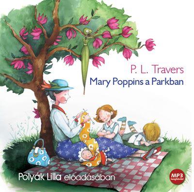 PL TRAVELS - Mary Poppins a parkban - hangoskönyv