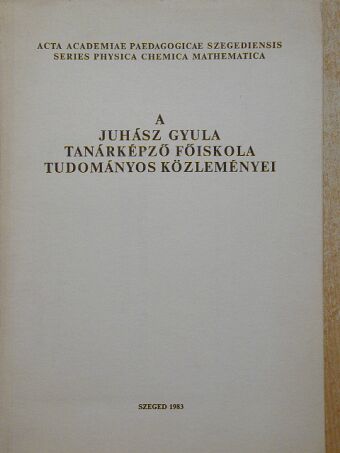 Halász Gábor - A Juhász Gyula Tanárképző Főiskola tudományos közleményei [antikvár]